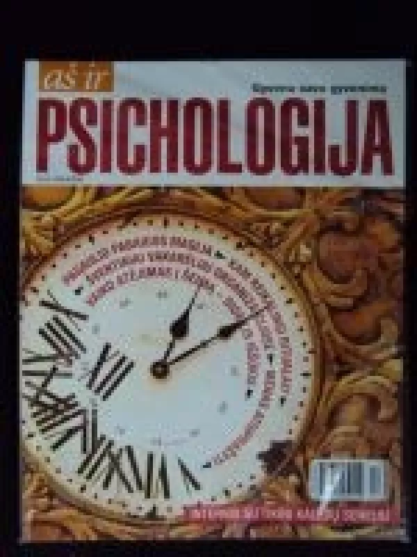 Aš ir psichologija, 2010 m., Nr. 12 - Autorių Kolektyvas, knyga