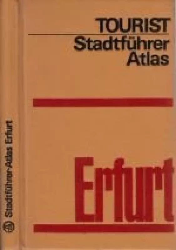Erfurt - TOURIST Stadtführer-Atlas - Autorių Kolektyvas, knyga