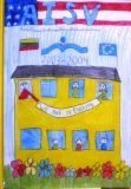 American International School of Vilnius 2003 - 2004 - Autorių Kolektyvas, knyga
