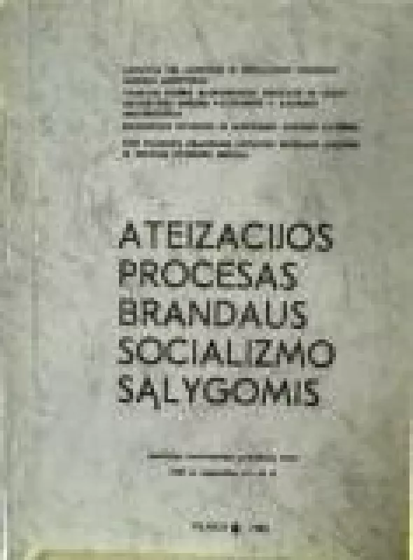 Ateizacijos procesas brandaus socializmo sąlygomis - Autorių Kolektyvas, knyga