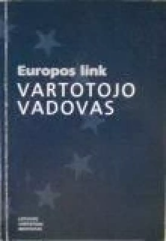 Europos link. Vartotojo vadovas - Autorių Kolektyvas, knyga