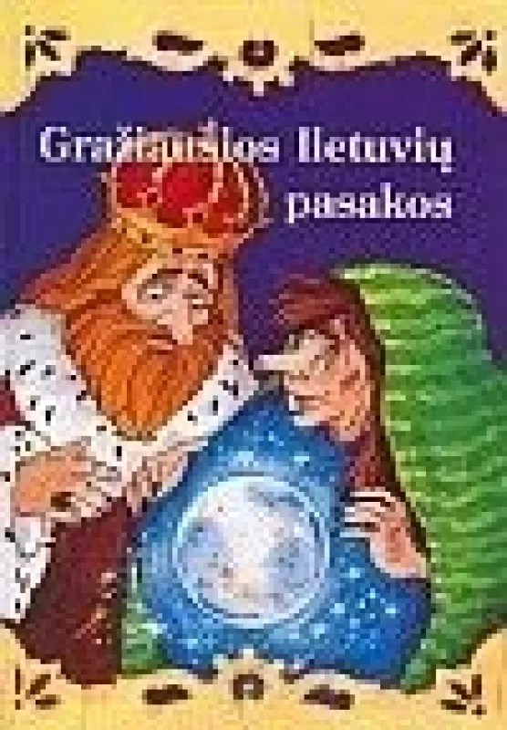Gražiausios lietuvių pasakos (1 dalis) - Autorių Kolektyvas, knyga