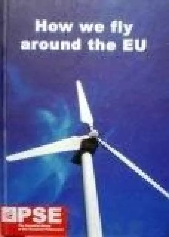 How we fly around the EU - Autorių Kolektyvas, knyga