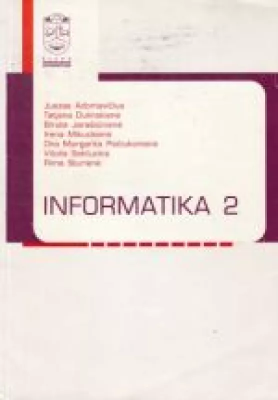 Informatika 2 - Autorių Kolektyvas, knyga