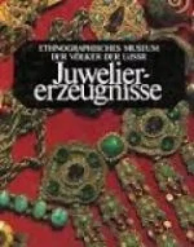 Juwelier-erzeugnisse - Autorių Kolektyvas, knyga