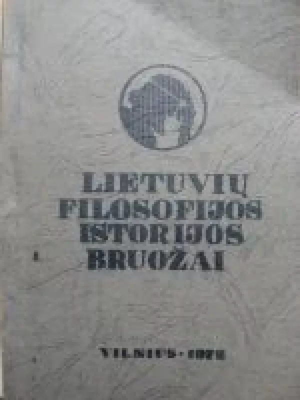 Lietuvių filosofijos bruožai - Autorių Kolektyvas, knyga