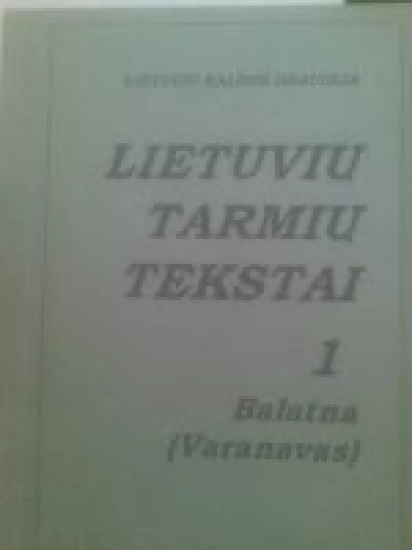 Lietuvių tarmių tekstai - Autorių Kolektyvas, knyga