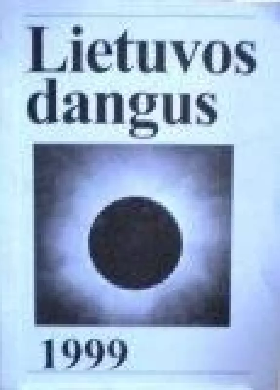 Lietuvos dangus 1999 - Autorių Kolektyvas, knyga