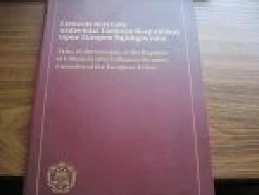 Lietuvos notariato uždavinai Lietuvos Respublikai tapus Europos Sąjungos nare - Autorių Kolektyvas, knyga
