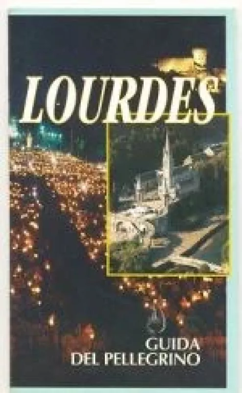 Lourdes - Autorių Kolektyvas, knyga