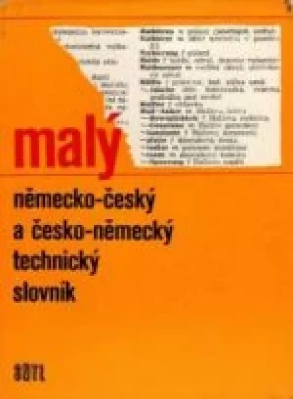 Malý německo-český a česko-německý technický slovník - Autorių Kolektyvas, knyga