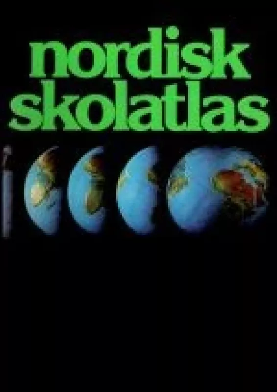 Nordisk skolatlas - Autorių Kolektyvas, knyga
