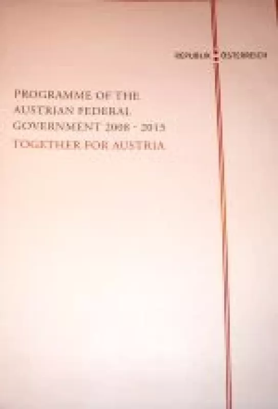 Programme of the Austrian Federal Government 2008-2013 - Autorių Kolektyvas, knyga