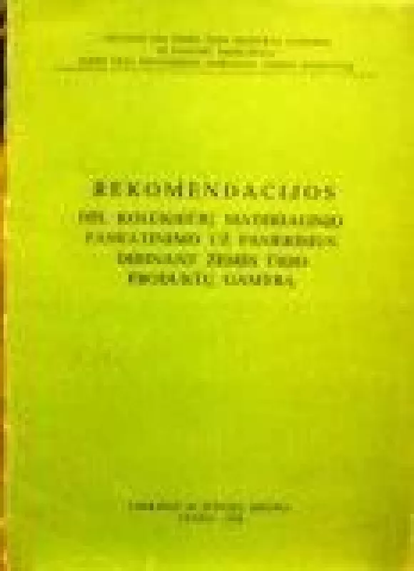 Rekomendacijos dėl kolūkiečių materialinio paskatinimo už pasiekimus, didinant žemės ūkio produktų gamybą - Autorių Kolektyvas, knyga