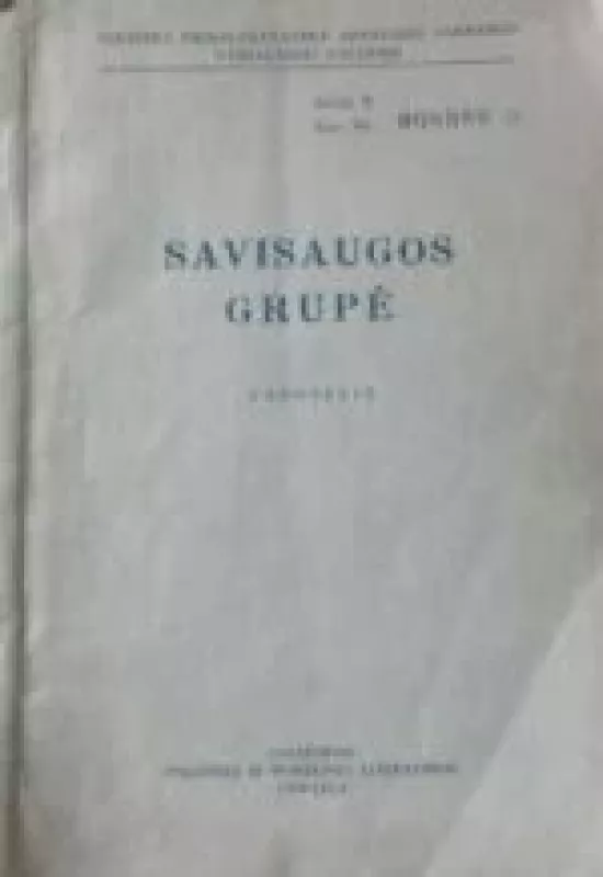 Savisaugos grupė - Autorių Kolektyvas, knyga