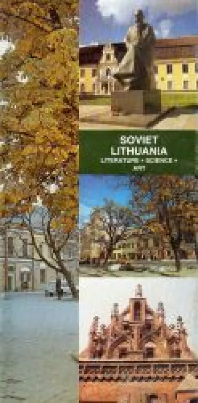 Soviet Lithuania: Literature, Science, Art - Autorių Kolektyvas, knyga