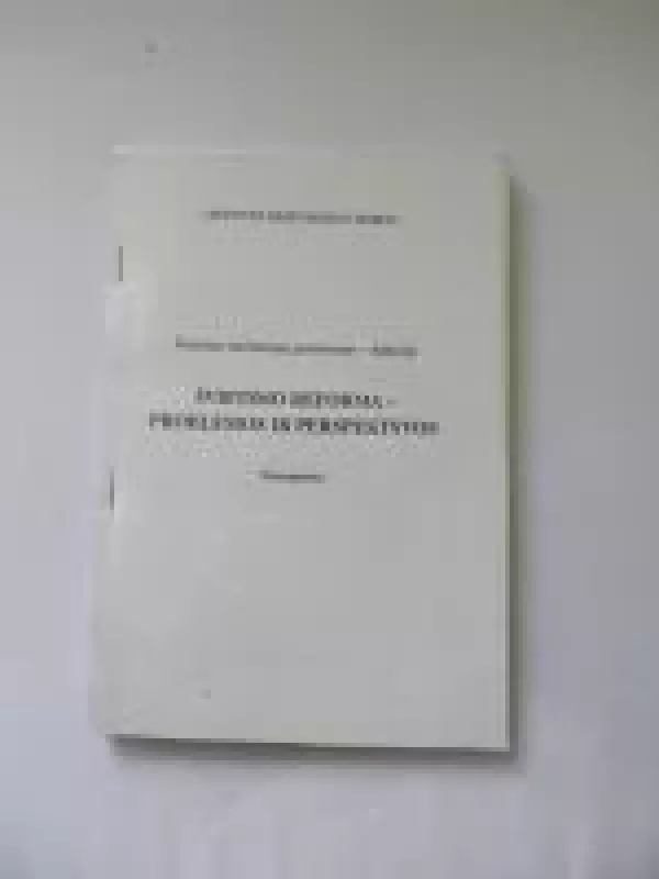 Švietimo reforma - problemos ir perspektyvos - Autorių Kolektyvas, knyga