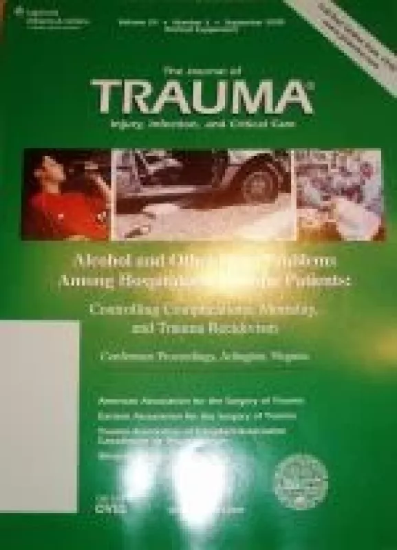 Trauma: Injury, Infection, and Critical Care - Autorių Kolektyvas, knyga