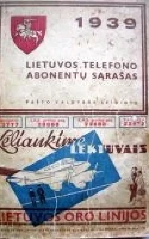 1939 Lietuvos telefono abonentų sąrašas - Autorių Kolektyvas, knyga