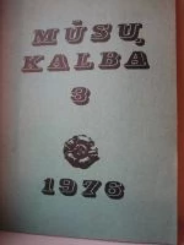 Mūsų kalba 3; 1976 - Antanas Baltrušaitis, knyga