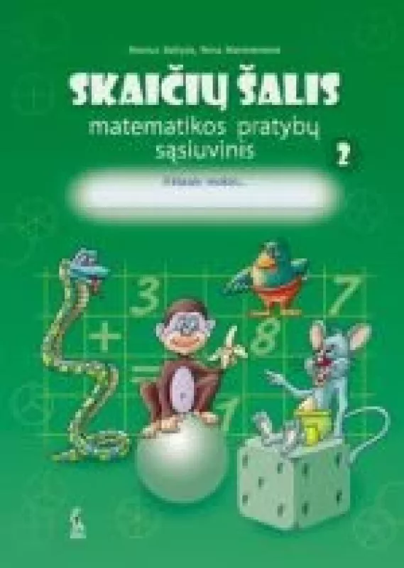 Skaičių šalis. 2-asis matematikos pratybų sąsiuvinis II klasei - Bronius Balčytis, knyga