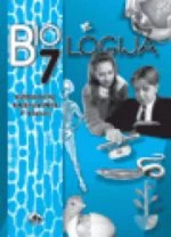 Biologija 7: užduočių sąsiuvinis 7 klasei - Edvardas Baleišis, Vilija  Zdanevičienė, knyga