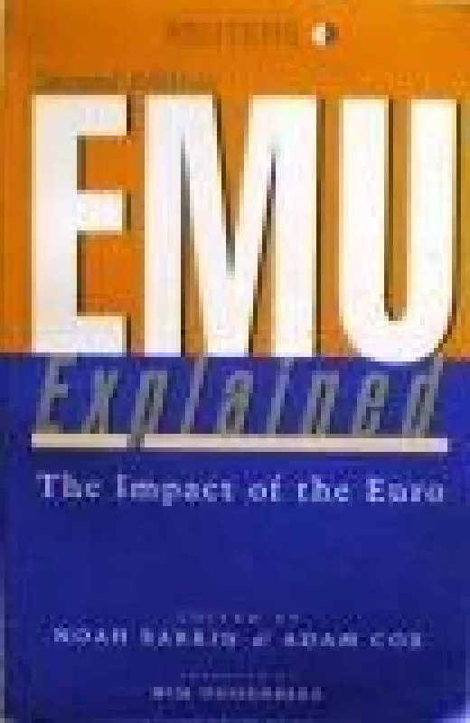 EMU Explained: The Impact of the Euro - Noah Barkin, knyga
