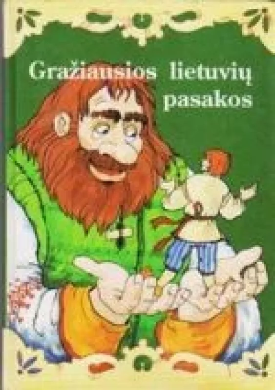 Gražiausios lietuvių pasakos - Jonas Basanavičius, knyga
