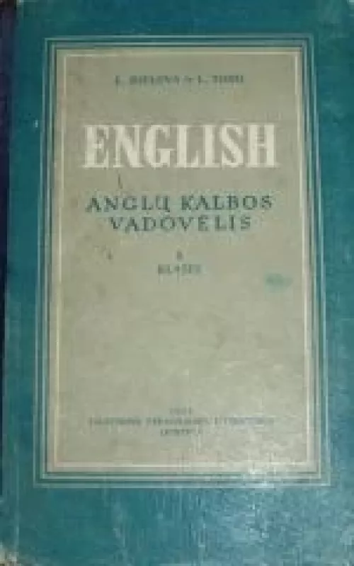 English. Anglų kalbos vadovėlis X klasei - E. Bielova, L.  Todd, knyga