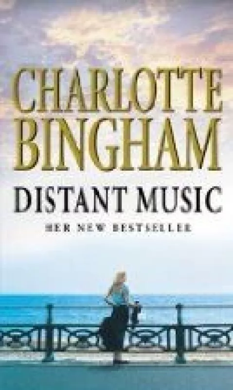 Distant music - Charlotte Bingham, knyga