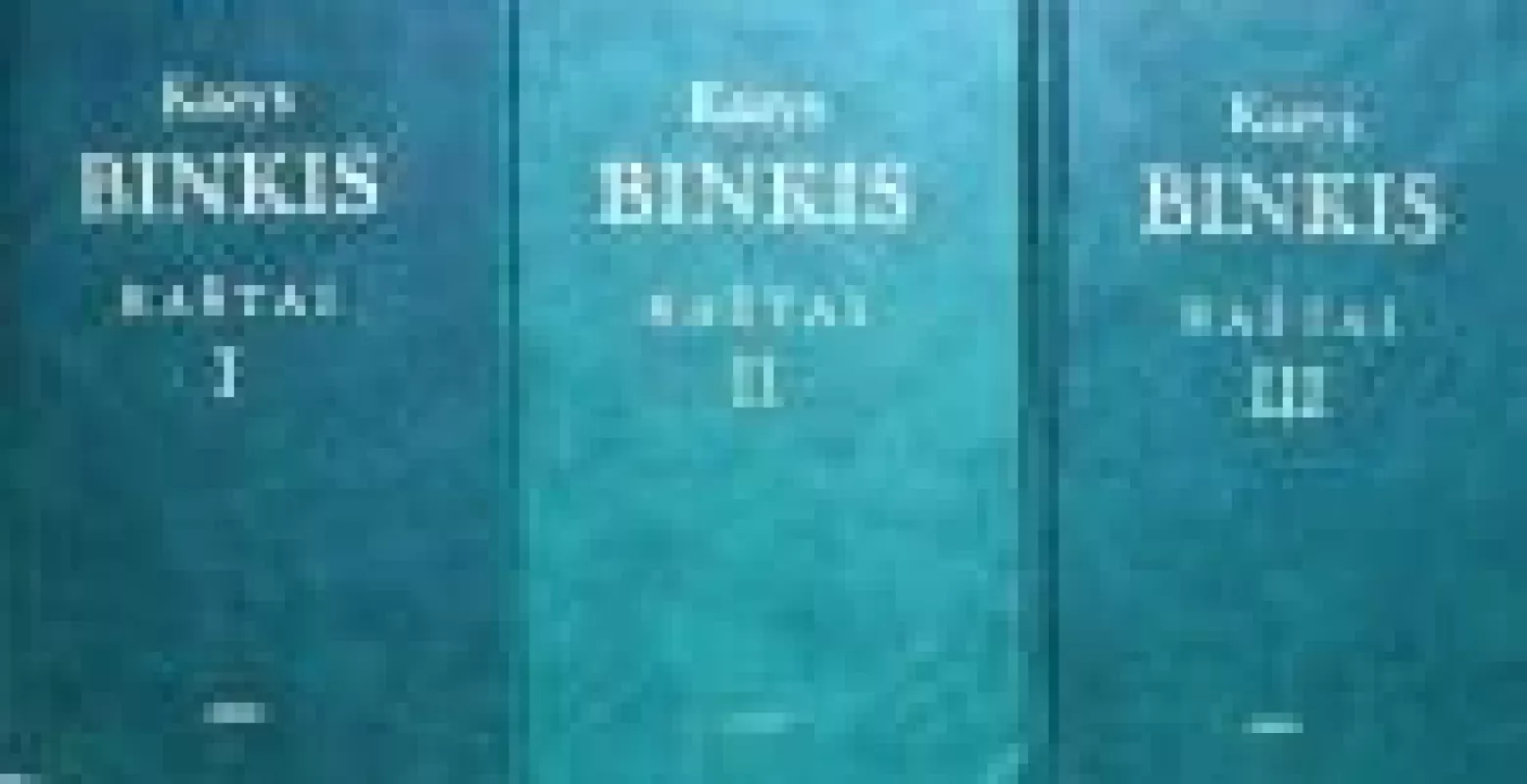 Raštai (3 tomai) - K. Binkis, knyga