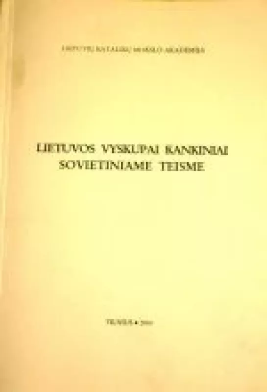 Lietuvos vyskupai kankiniai sovietiniame teisme - Jonas Boruta, knyga