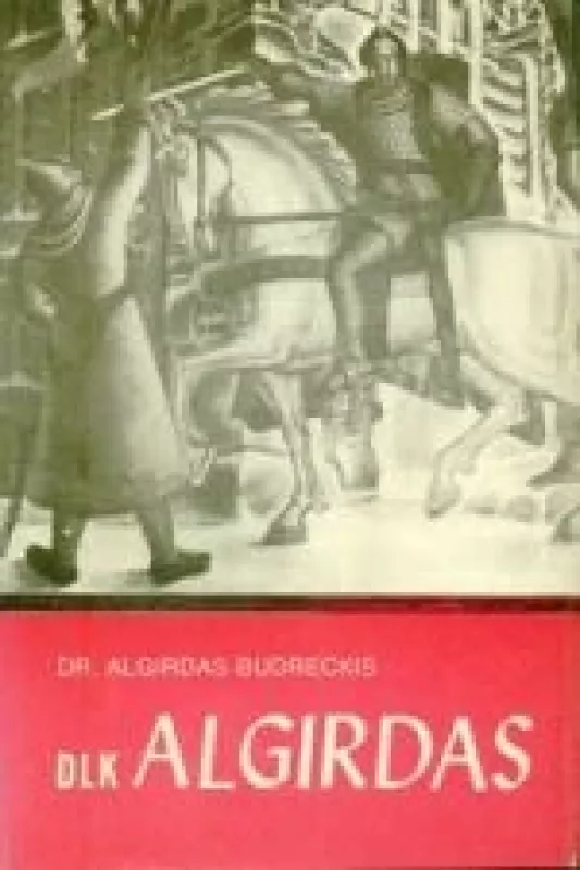 DLK Algirdas - Algirdas Budreckis, knyga