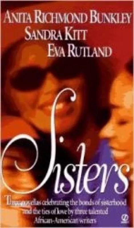 Sisters - Anita Richmonf, Sandra Kitt, Eva Rutland Bunkley, knyga