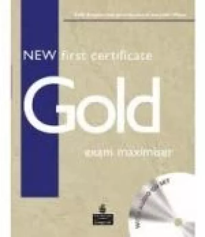 New First Certificate Gold Exam Maximiser - Sally Burgess, knyga