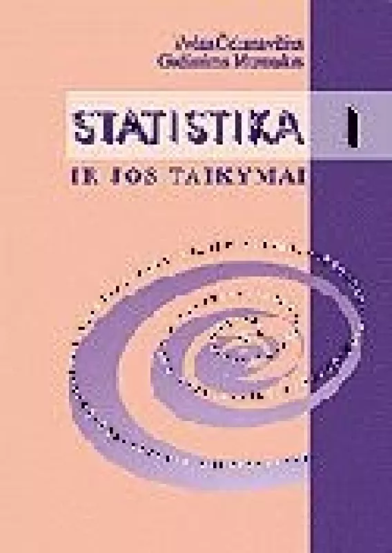 Statistika ir jos taikymai, I - G. Čekanavičius V. ir Murauskas, knyga