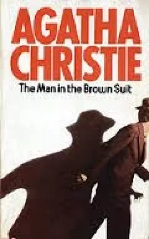 The Man in the Brown Suit - Agatha Christie, knyga