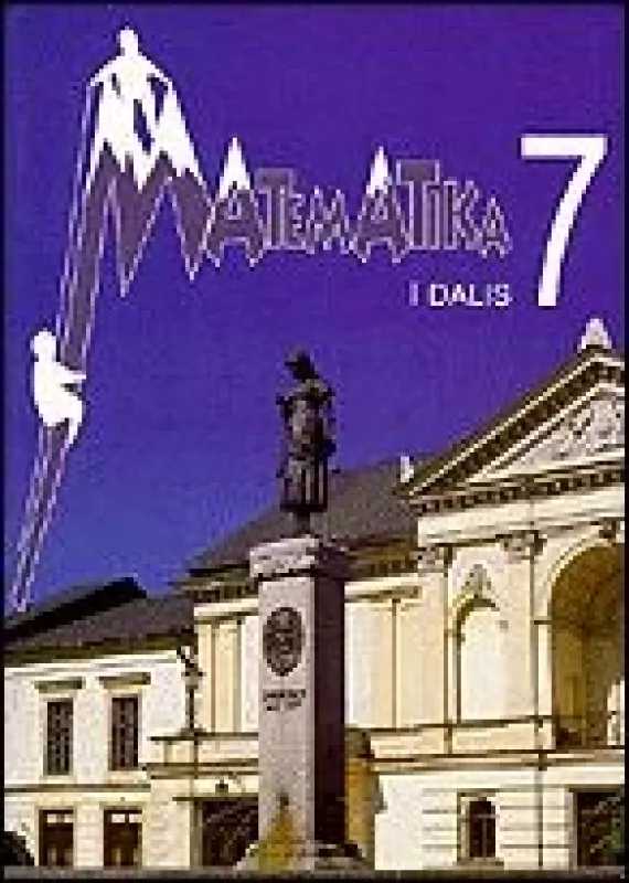 Matematika 7 (I dalis) - N. Cibulskaitė, ir kiti. , knyga