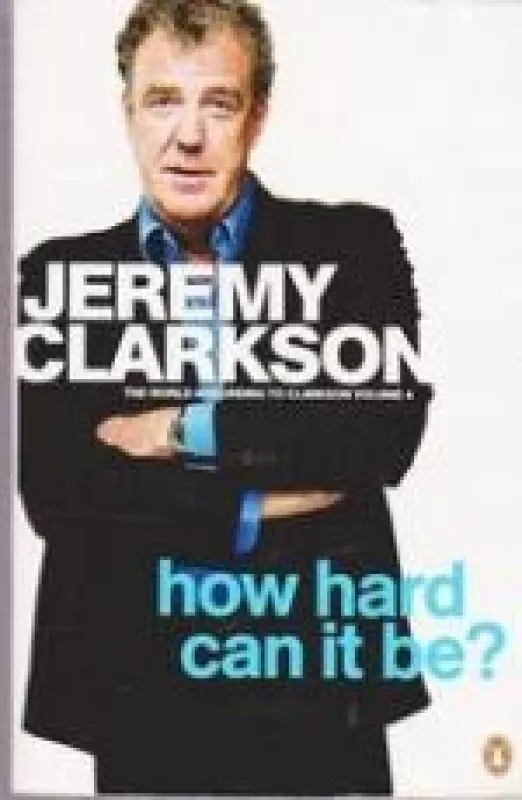 How hard can it be? - Jeremy Clarkson, knyga