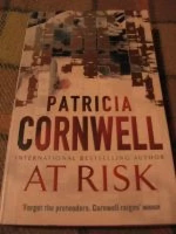 At Risk - Patricia Cornwell, knyga