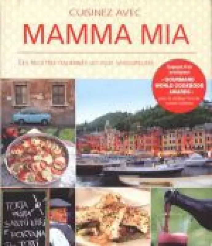 Les recettes italiennes les plus savoureuses - Malerba Giulia Cuizinez avec: MAMMA MIA:les recettes italiennes les plus savoureuse, knyga
