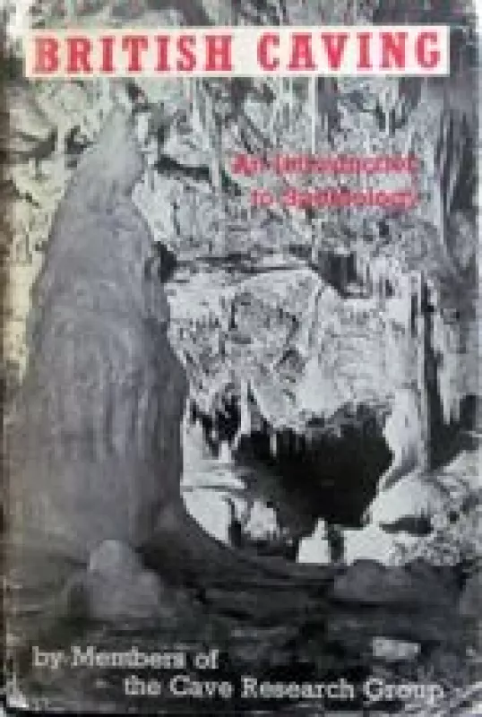 British caving: An introduction to speleology - C. Cullingford, knyga