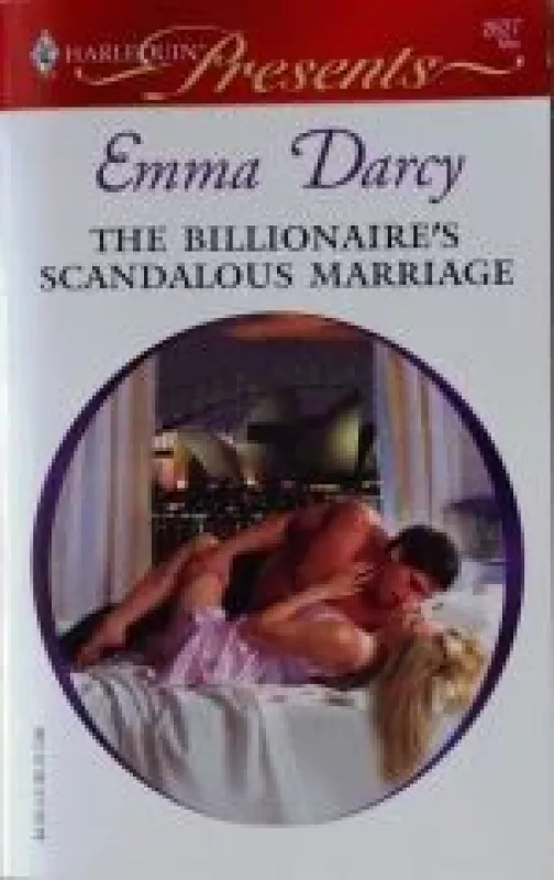 The Billionaire's scandalous marriage - Emma Darcy, knyga