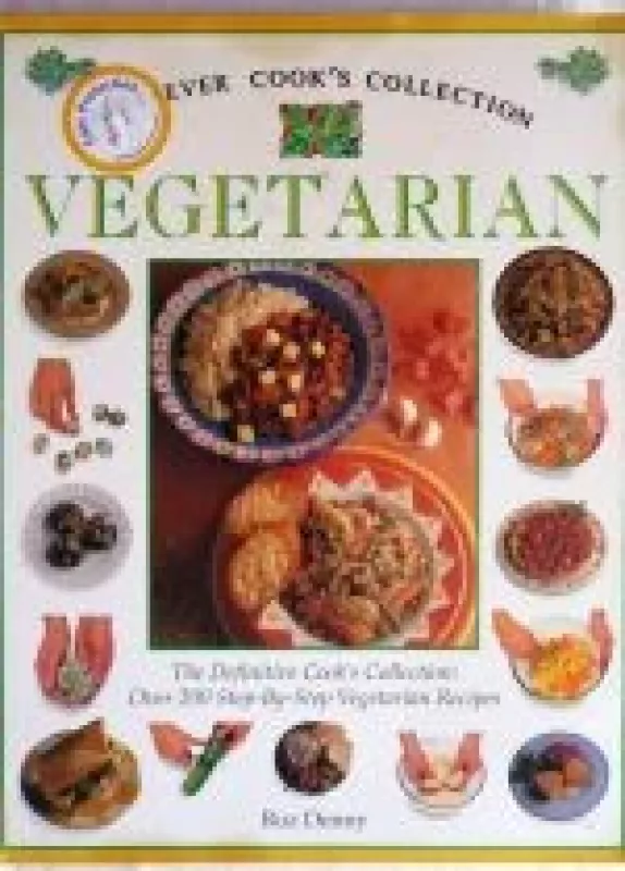 Best Ever Cook's collection Vegetarian - Roz Denny, knyga