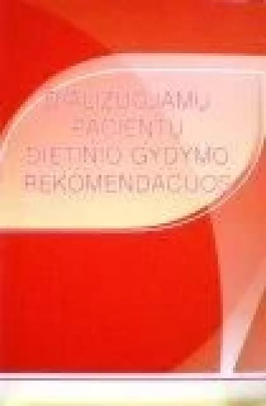Dializuojamų pacientų dietinio gydymo rekomendacijos - R. Dobrovolskienė, knyga