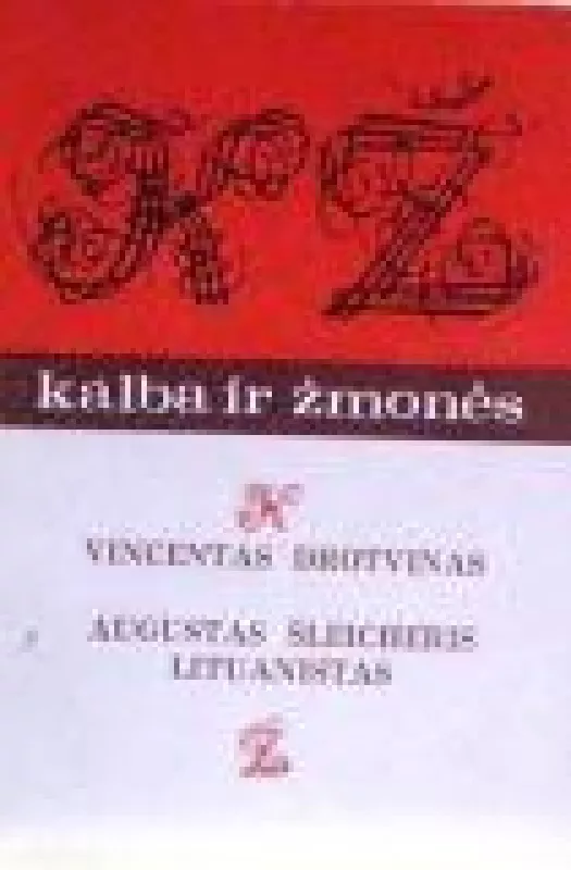 Augustinas Šleicheris lituanistas - Vincentas Drotvinas, knyga