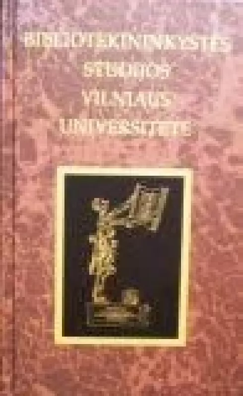 Bibliotekininkystės studijos Vilniaus Universitete - Stanislavas Dubauskas, knyga
