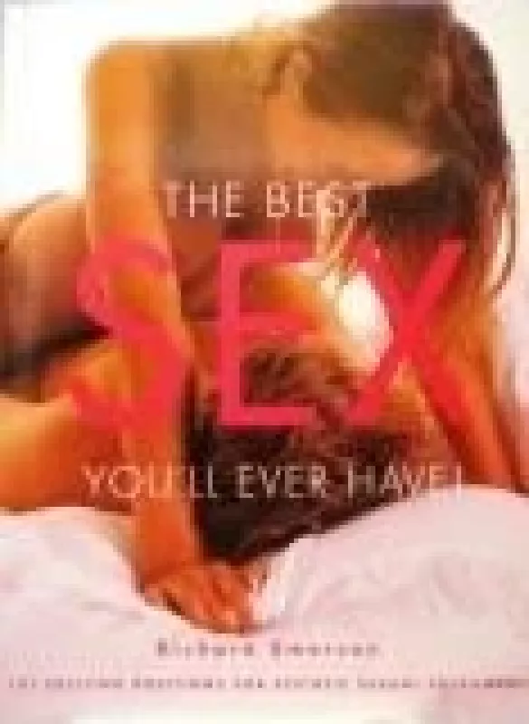 The Best Sex you'll ever have! - Richard Emerson, knyga