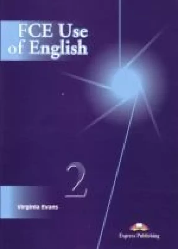 FCE Use of English 2 (Student's, Teacher's books) - Virginia Evans, Jenny  Dooley, knyga