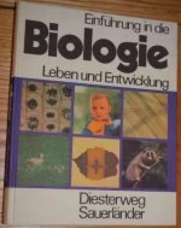 Einfuhrung in die Biologie. Leben und Entwucklung - F. Goltenboth, J.  Venter, knyga